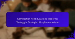 Gamification nell’Educazione Moderna: Vantaggi e Strategie di Implementazione